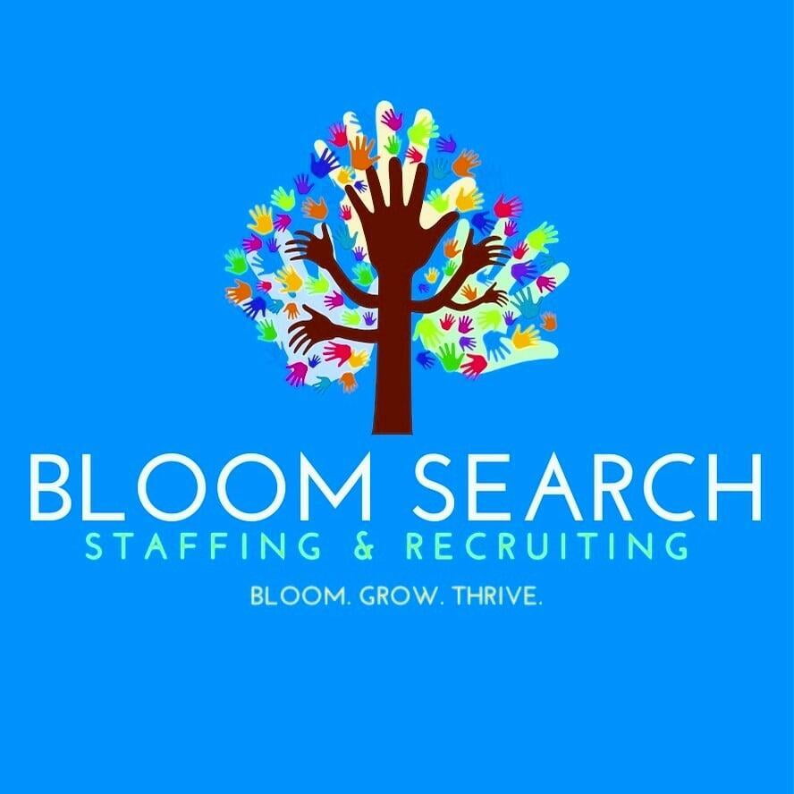 Bloom Search- Staffing & Recruiting Solutions